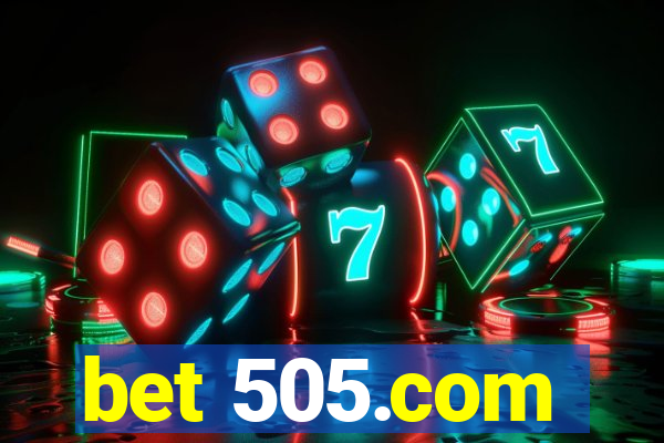 bet 505.com